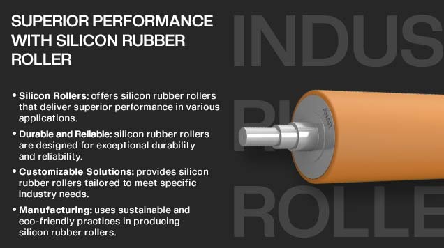 Silicon rubber roller manufacturer